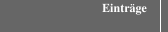 Einträge